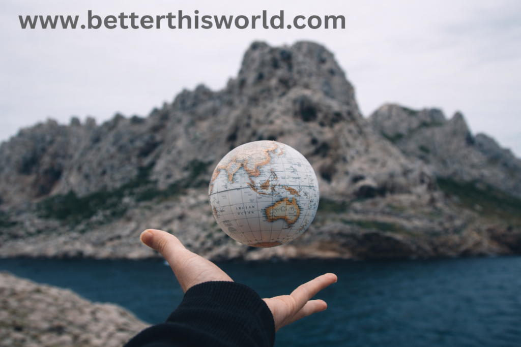 www betterthisworld com